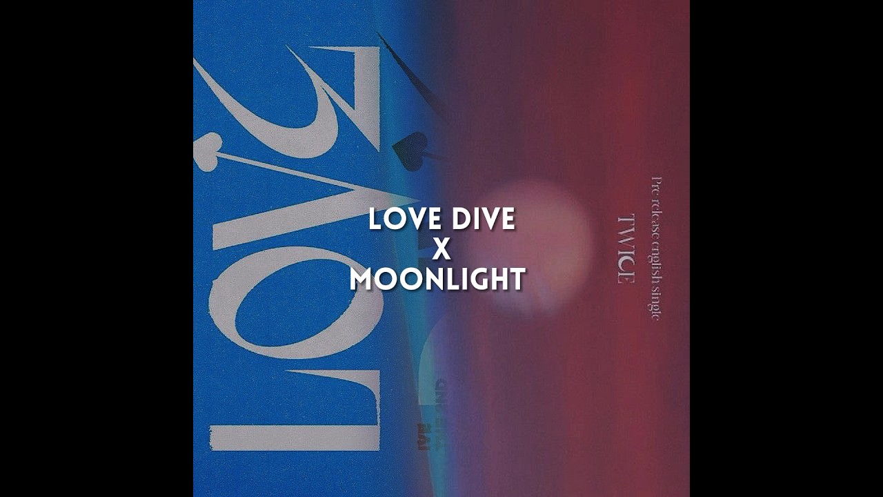 IVE LOVE DIVE x TWICE MOONLIGHT (speed up) short ver. 
