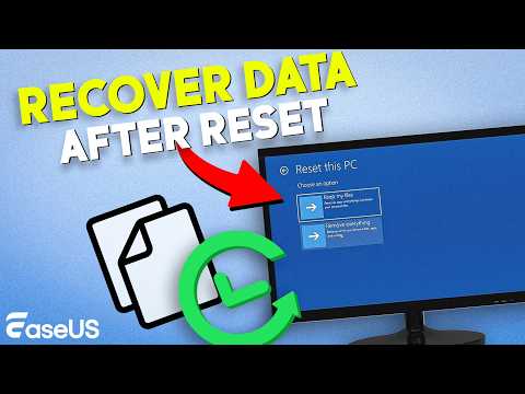 How to Recover Data After Resetting Windows 11/10 | 2025 Solutions