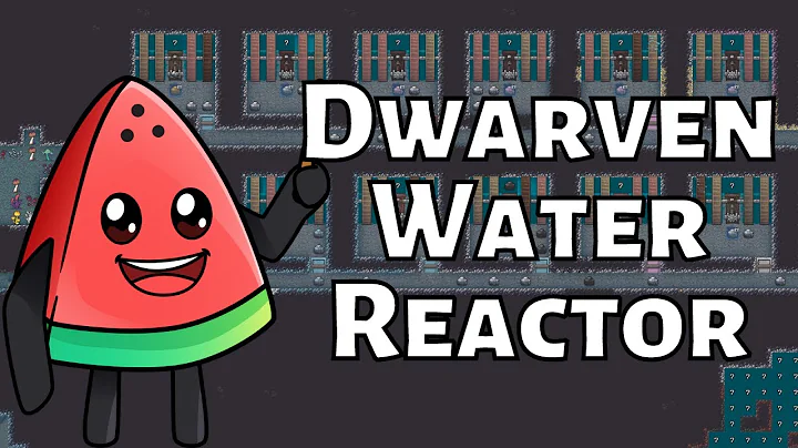 Harnessing Unlimited Power: Dwarf Fortress Water Reactor