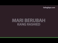 Mari berubah untuk agama nusa dan bangsa