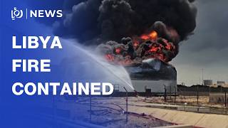 Full Libya controls fires at oil complex after drone strike News