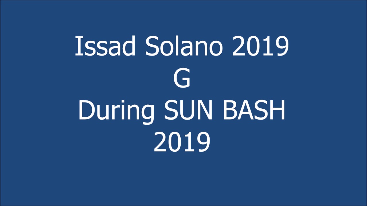 2019 G Issad Solano during SUN BASH Tournament