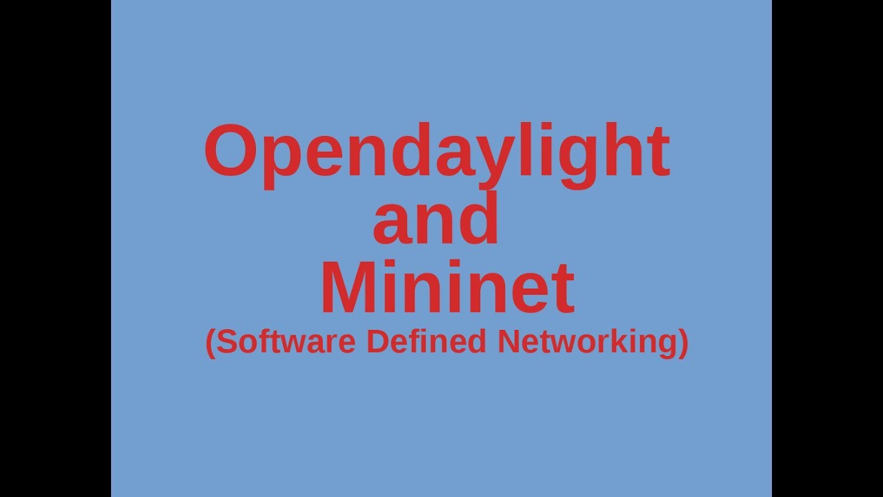 Opendaylight And Mininet Software