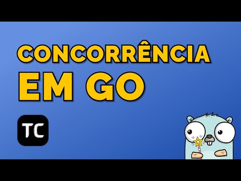 [TC] Trabalhando com Concorrência - Go Routines (GOLANG)