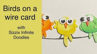 Birds on a Wire Card #cardmaker #handmadecards #sizzix
