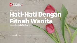 Hati Hati Dengan Fitnah Wanita - Audio Poster