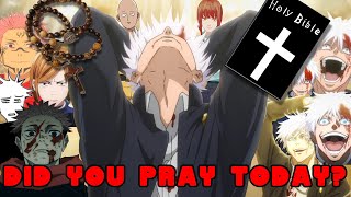 Did You Pray Today? Don't Drop Anything By Gojo