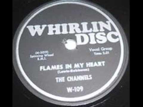 CHANNELS Flames in my Heart 1957 CHANNELS Flames in my Heart 1957