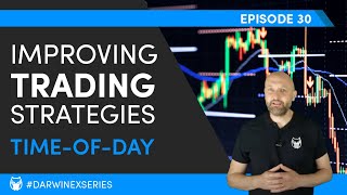 Using TimeofDay Filters to Improve Intraday Trading Strategies