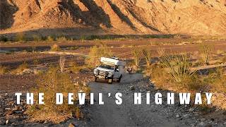 THREE DAYS ON THE DEVILS ROAD (Part 1)  | El Camino Del Diablo