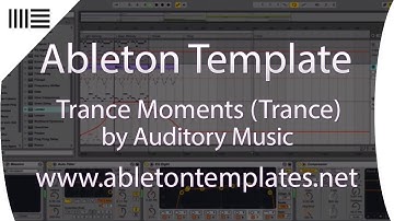 Ableton Live Trance Template   Trance Moments by Auditory Music