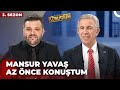 Mansur yava  canda tolga ik ile az nce konutum  12 mart 2024