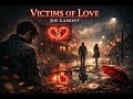 Victims Of Love