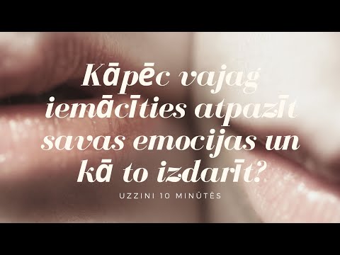 Video: Kāpēc Mums Jāiemācās Kontrolēt Savas Emocijas