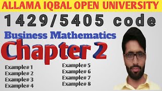 aiou business mathematics code chapter 2 Example 1 2 3 4 5 6 7 8 solution