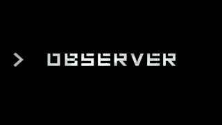 observer_ teaser trailer