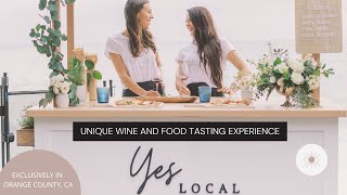 Yes Local is here! A Tasting Room On Wheels for your Special Event in Orange County