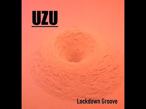 lockdown groove #3