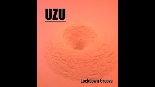 lockdown groove #3