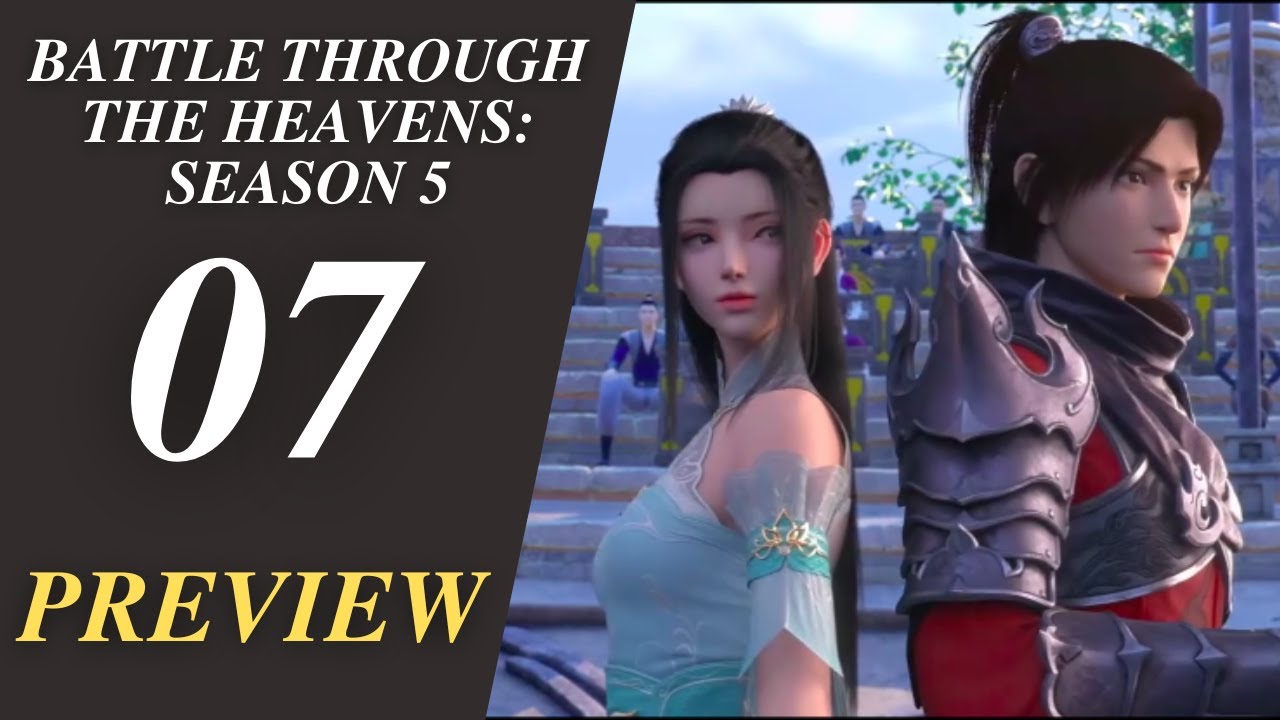 Battle Through The Heavens [Doupo Cangqiong] - Season 05 Ep 07 PREVIEW