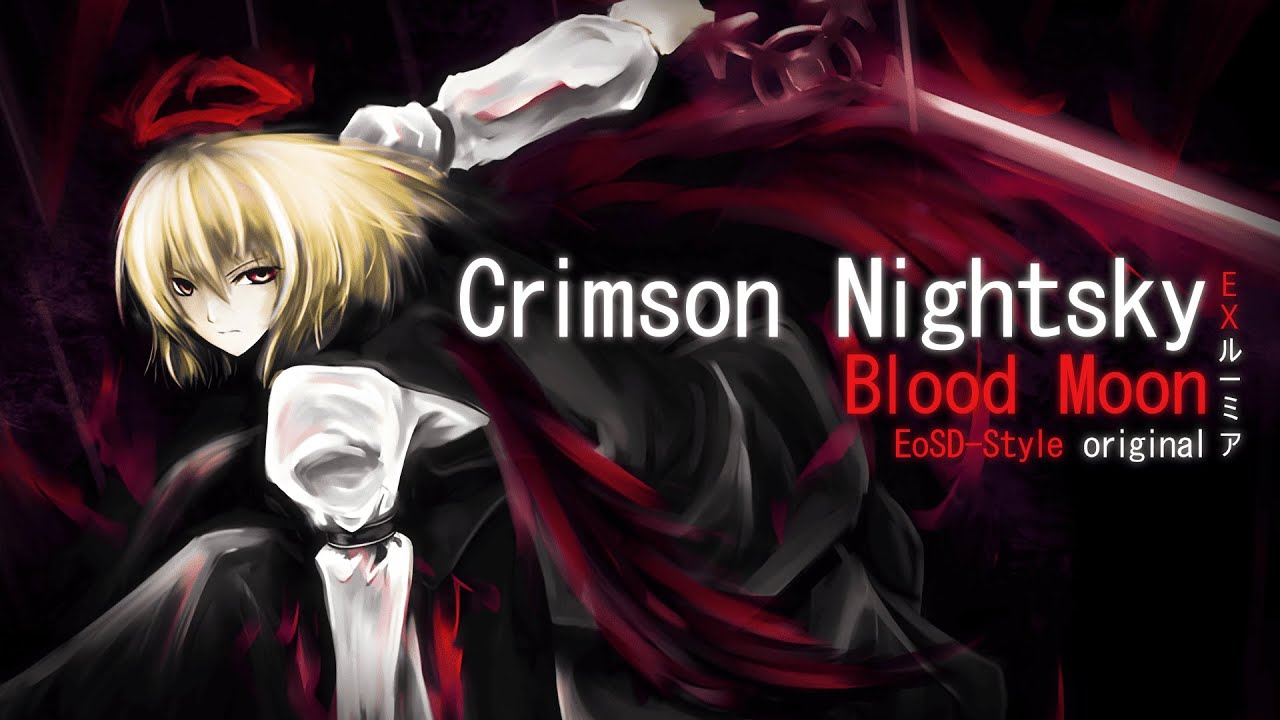 【Touhou EoSD Style】 Crimson Nightsky ~ Blood Moon - EX Rumia's Theme