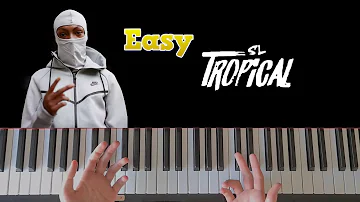 SL - Tropical (EASY Piano Tutorial)