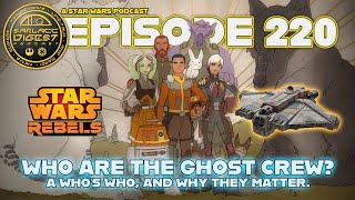 Star Wars Rebels and the Characters that will Impact the Ahsoka Series Plus LANDO news EP 220