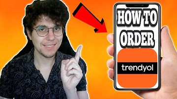 Hoe te bestellen op Trendyol - Volledige gids