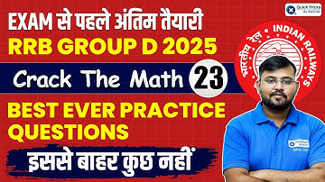 RRB Group D 2025 | RRB Group D Maths PYQ Practice Set 23 | Crack The Maths by Sahil Sir