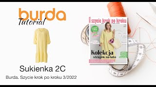 Instrukcja szycia - sukienka - model 2C | Burda Szycie krok po kroku 3/2022