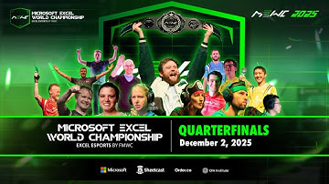 Microsoft Excel World Championship 2025 - Quarterfinals