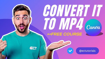 How to Convert Video to MP4 Using Canva – Easy Export Tutorial for Beginners