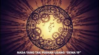 Nada yang tak pernah usang 'Dewa 19'