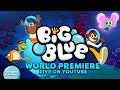 Big blue live  join us for the world premiere of big blue  dec 4 2021 1015am et