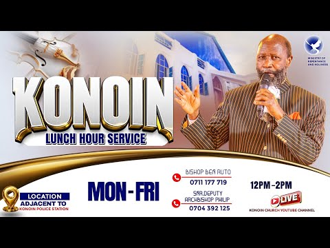 KONOIN LUNCH HOUR SERVICE || 6TH JULY 2026