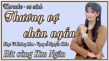 Karaoke Thương vợ chân ngắn | hát cùng Kim Ngân