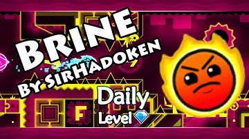 Geometry Dash - Brine (By SirHadoken) ~ Daily Level #352 [All Coins]