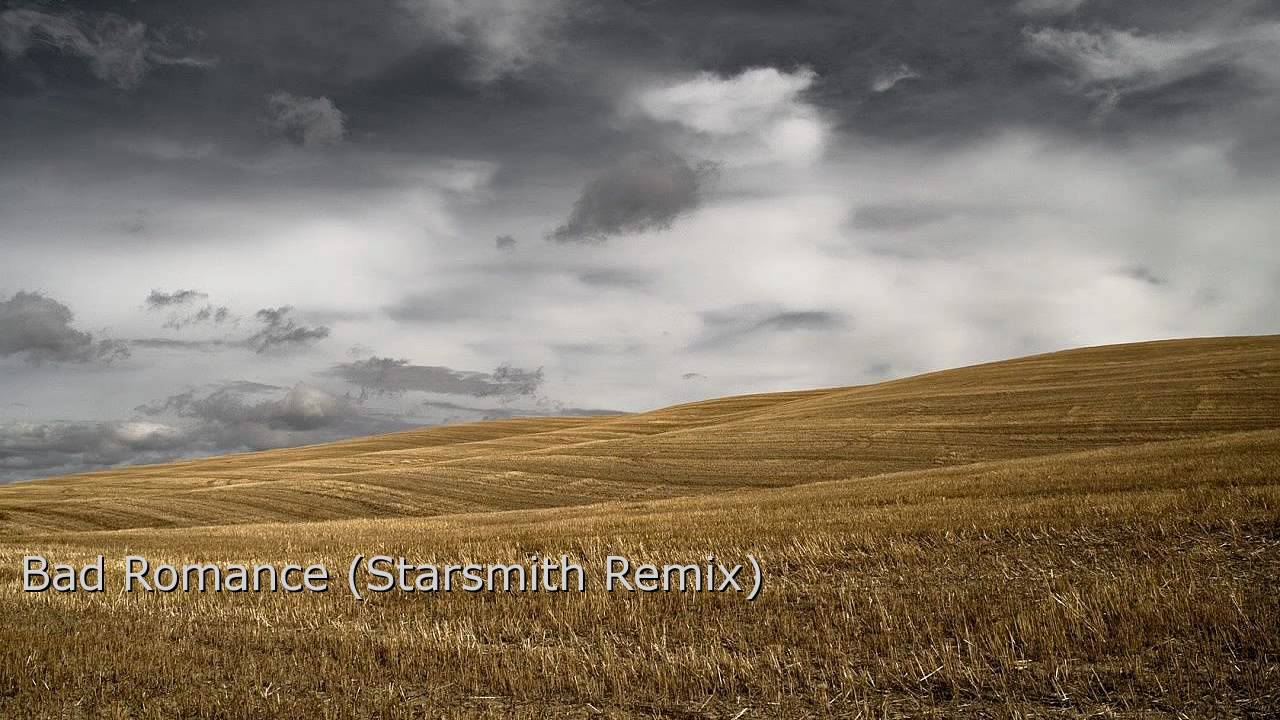 Bad Romance (Starsmith Remix) -  [Reversed]