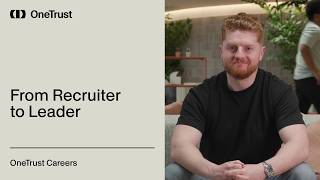 OneTrust Careers: Growing from Recruiter to Global Talent Acquisition Leader