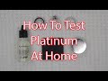 كيفية اختبار البلاتين في المنزل