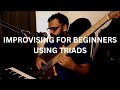 Improvising for beginners  using triads over a 251 progression improvisation chordprogressions