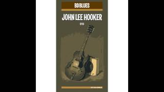 John Lee Hooker - I Need Love so Bad