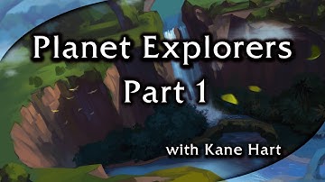 Planet Explorers - Part 1