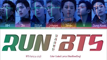 BTS (방탄소년단) - 달려라 방탄 (RUN BTS) (Color Coded Lyrics Han/Rom/Eng)