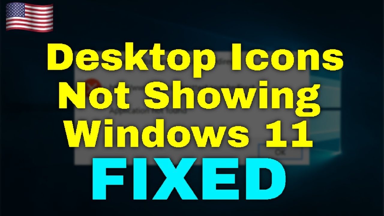 How to Fix Desktop Icons Not Showing Windows 11 - YouTube