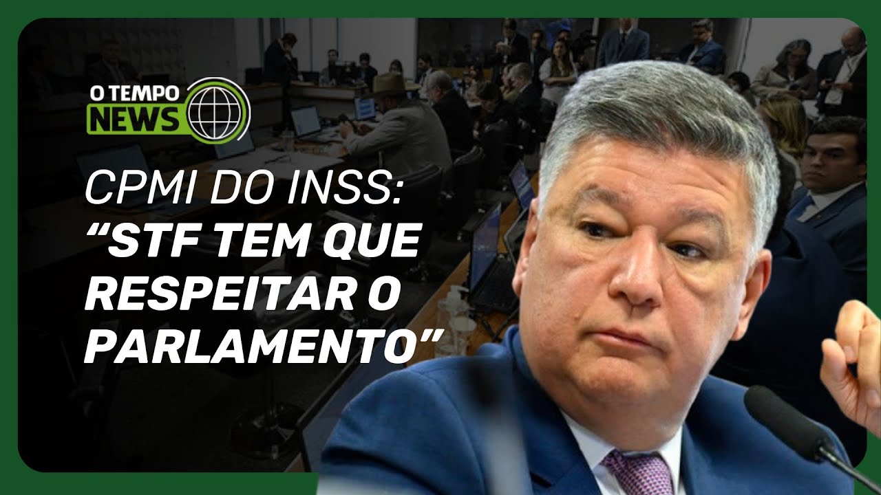 Presidente da CPMI do INSS faz apelo ao STF por causa de habeas corpus ...