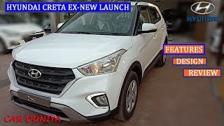 Hyundai Creta EX 2019-New Launch-Detailed Features Review