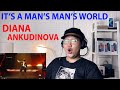 Diana Ankudinova - It's A Man's Man's World (REACTION) [ENG*RUS sub]