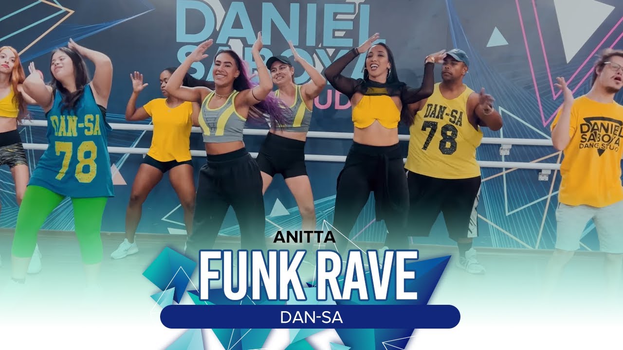 Dan-Sa - Anitta - Funk Rave (Prof Nataly Luise) - YouTube