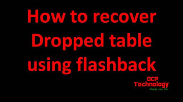 How to recover dropped table using flashback